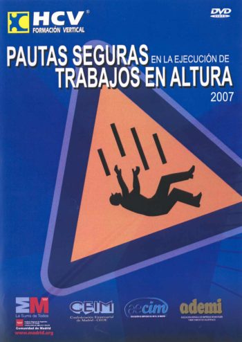 Pautas Seguras en la Ejecución de Trabajos en Altura